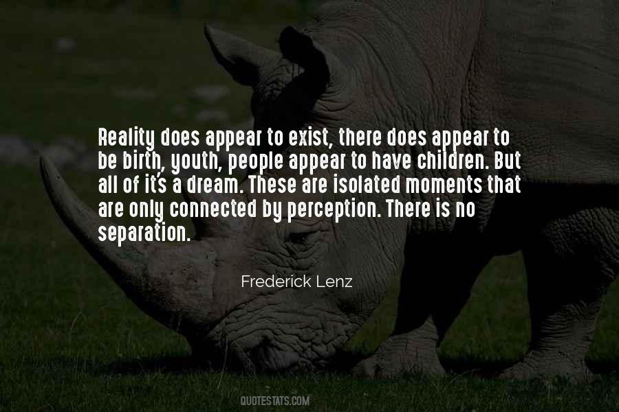 Your Perception Is Your Reality Quotes #142347