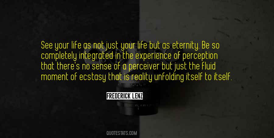 Your Perception Is Your Reality Quotes #318942