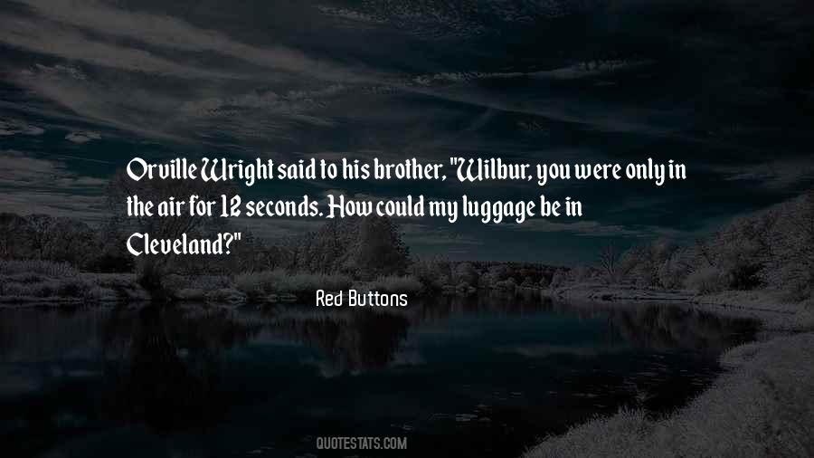 Wright Brother Quotes #1502123