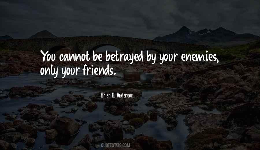 Betrayed Betrayal Quotes #476716