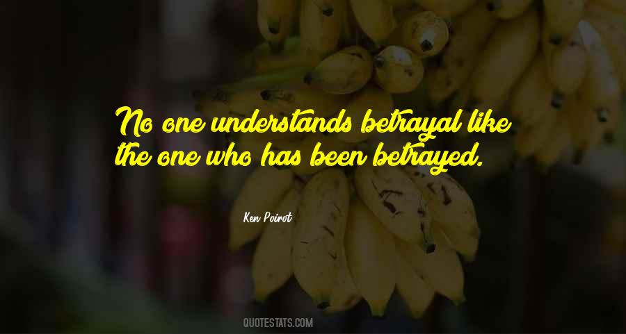 Betrayed Betrayal Quotes #61623