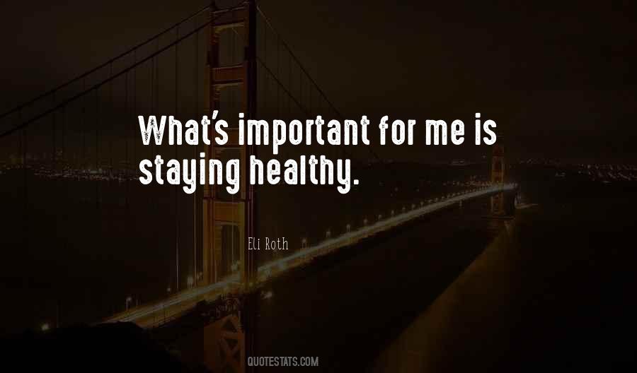 Important For Me Quotes #1061082