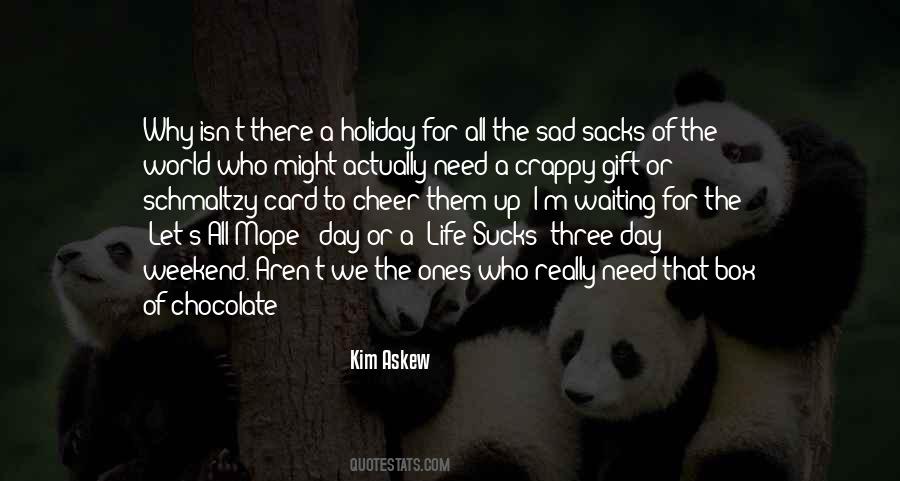 Chocolate Life Quotes #1093619