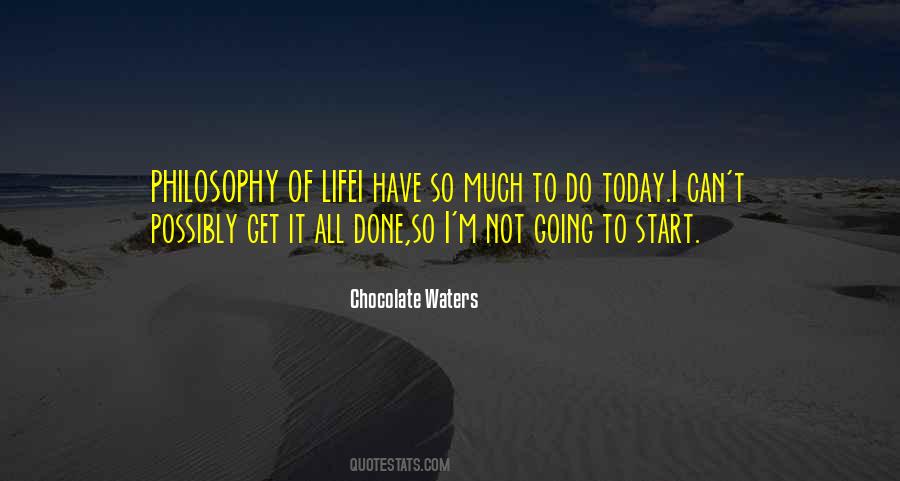 Chocolate Life Quotes #1109716