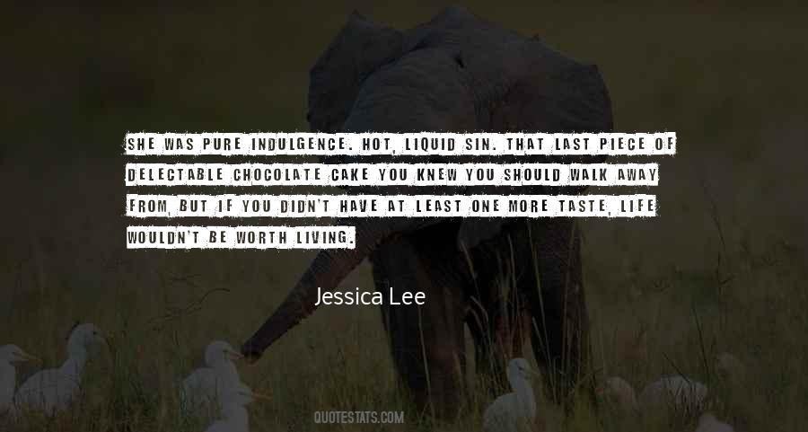 Chocolate Life Quotes #1117299