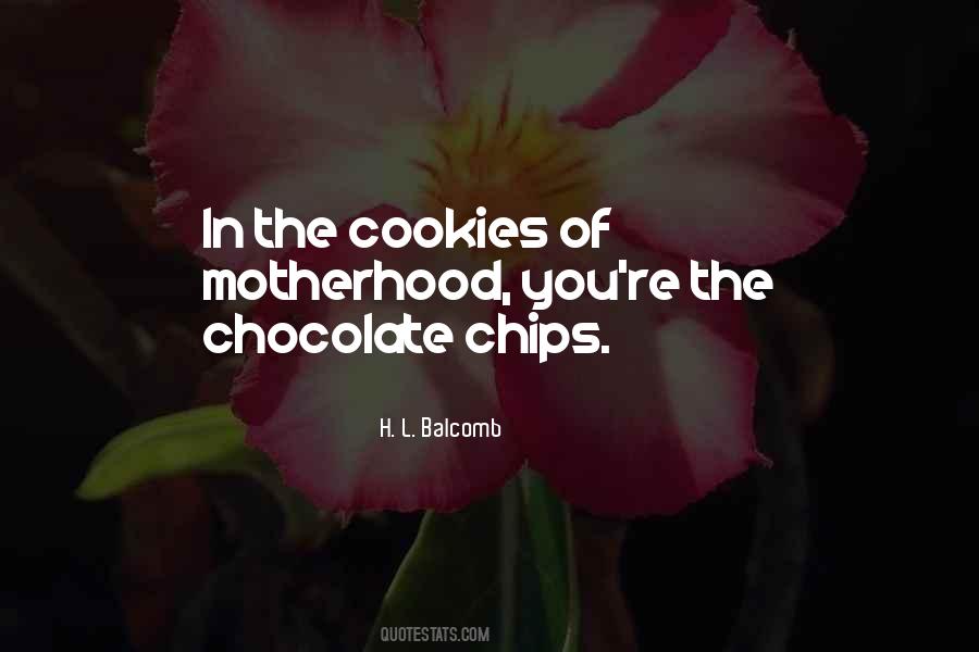 Chocolate Life Quotes #1296835