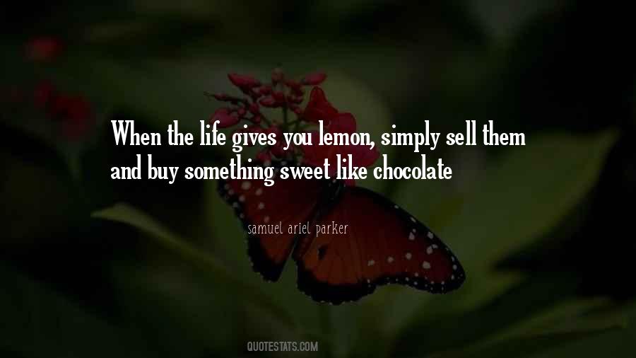 Chocolate Life Quotes #1433925