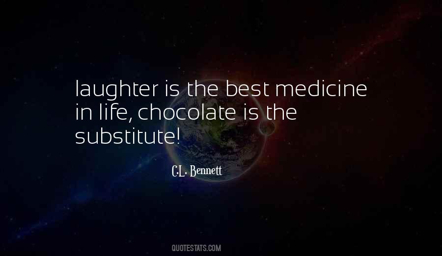 Chocolate Life Quotes #1470295