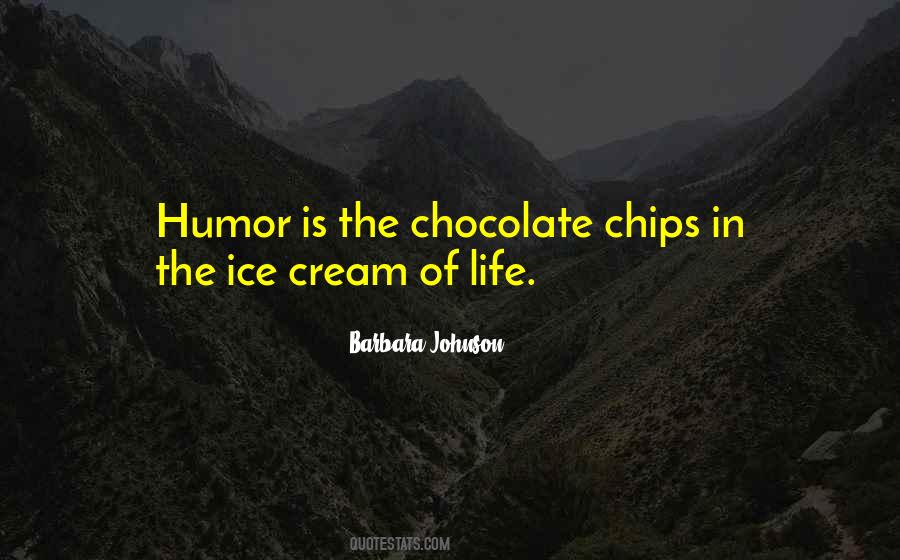 Chocolate Life Quotes #1596418