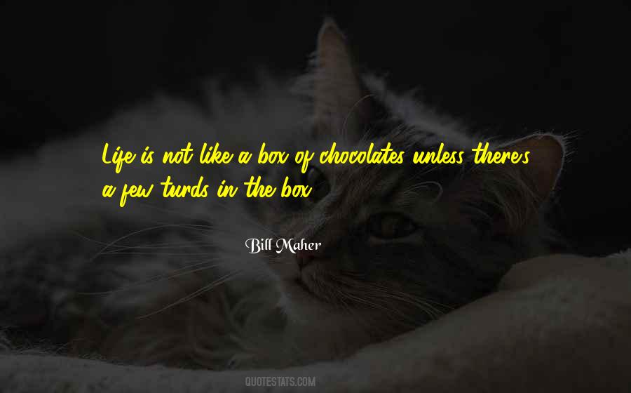 Chocolate Life Quotes #1657052