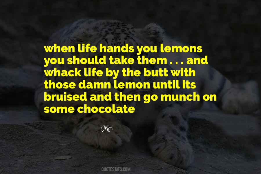 Chocolate Life Quotes #1773376