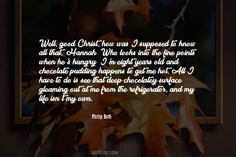 Chocolate Life Quotes #1797561