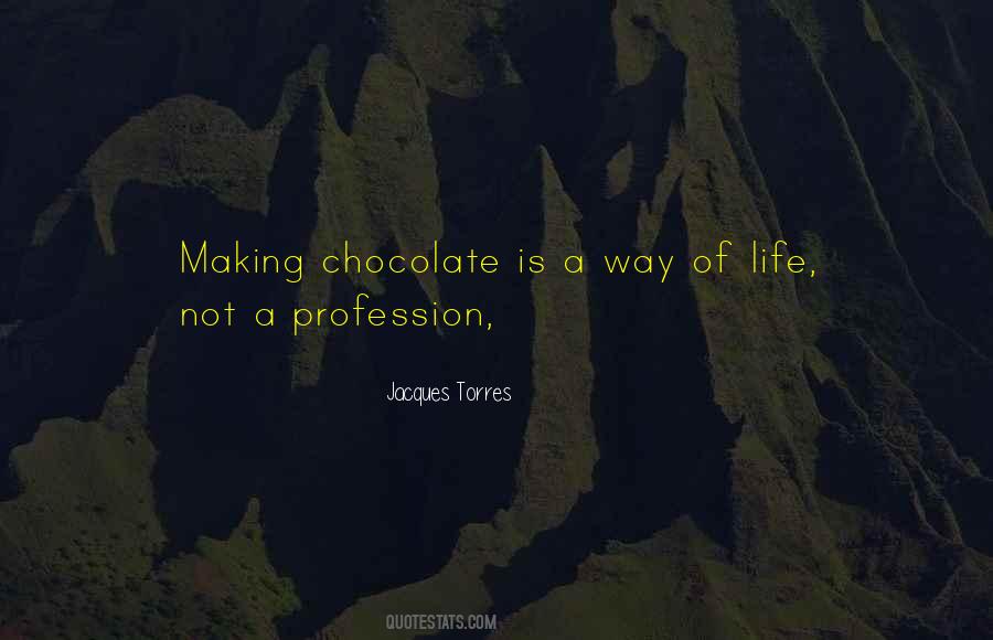 Chocolate Life Quotes #750888
