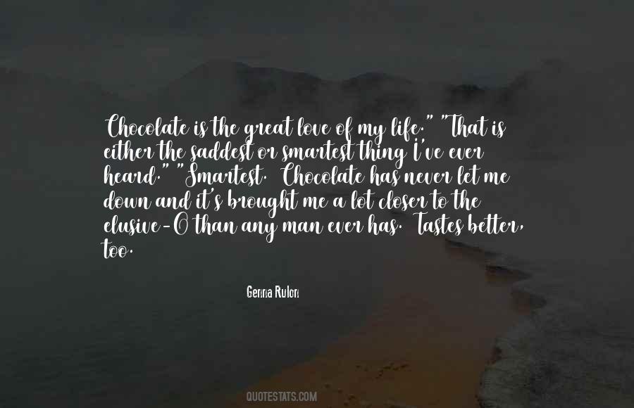 Chocolate Life Quotes #920007