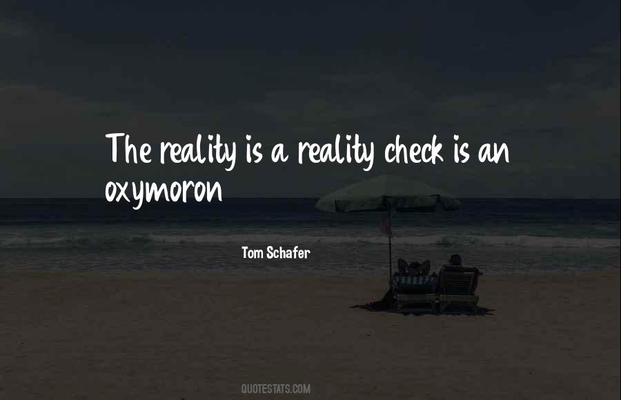 Best Reality Check Quotes #1644873