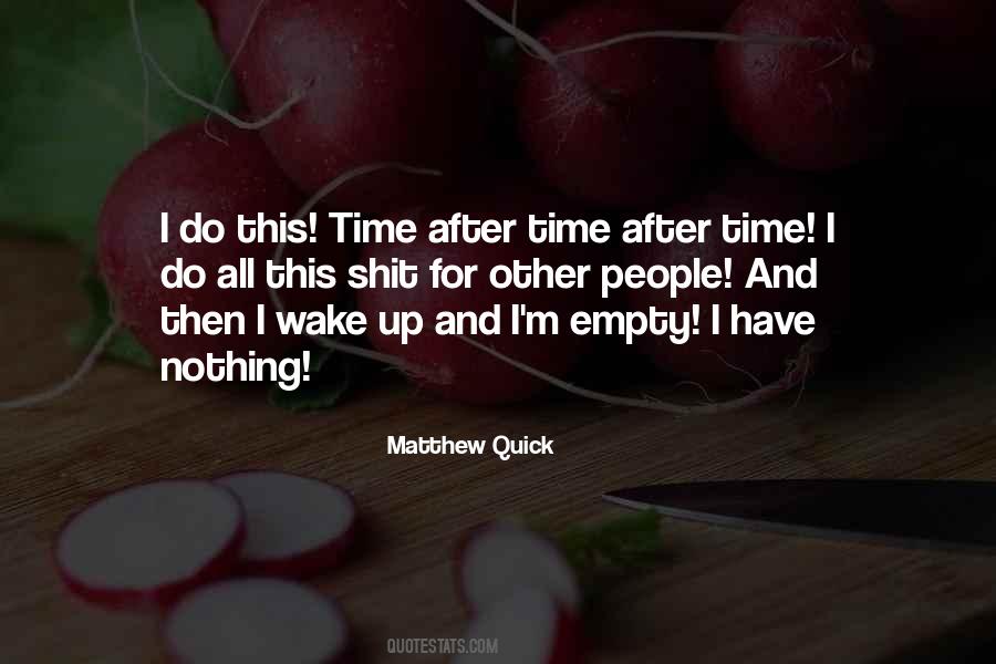 Empty Time Quotes #1332837