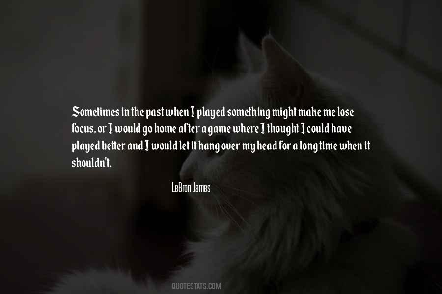 Better Let Go Quotes #1428604