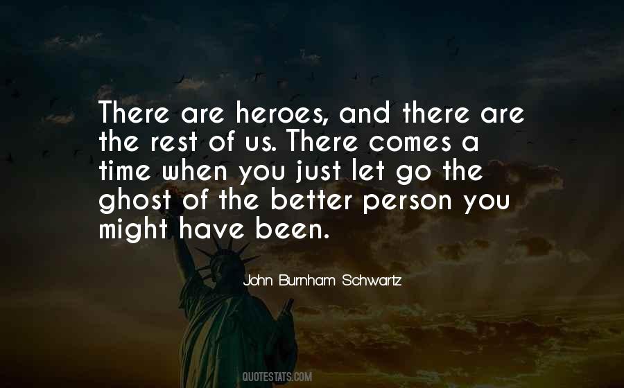 Better Let Go Quotes #1853982