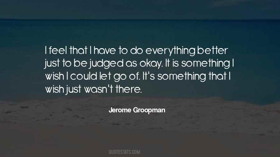 Better Let Go Quotes #202722