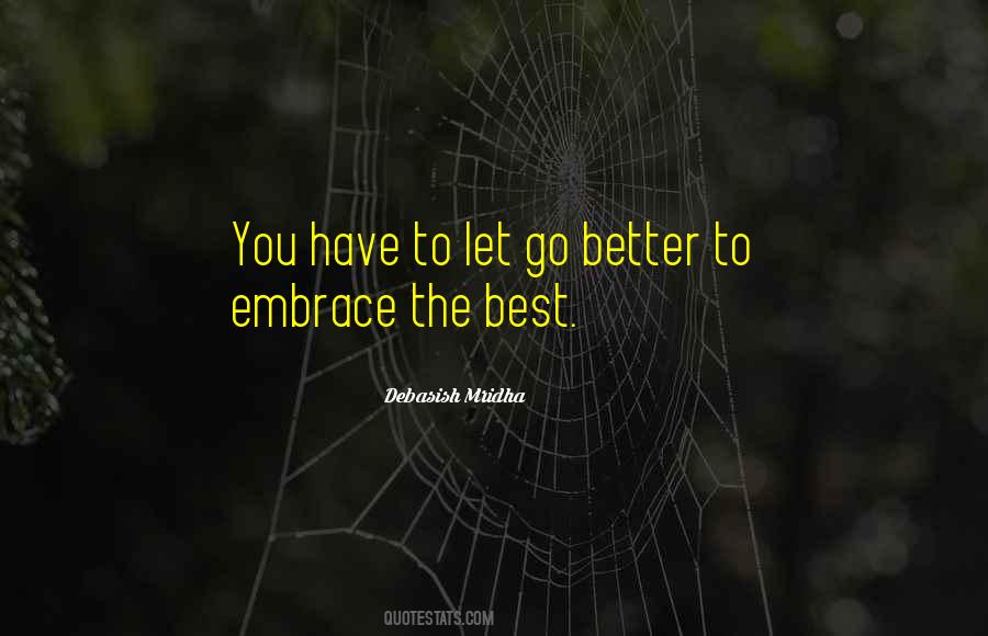 Better Let Go Quotes #408589