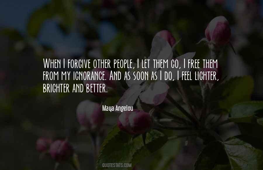 Better Let Go Quotes #597782