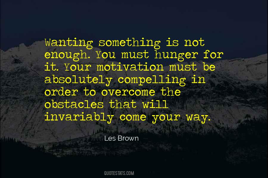 Obstacles In Your Way Quotes #1784818