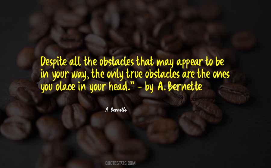 Obstacles In Your Way Quotes #462944