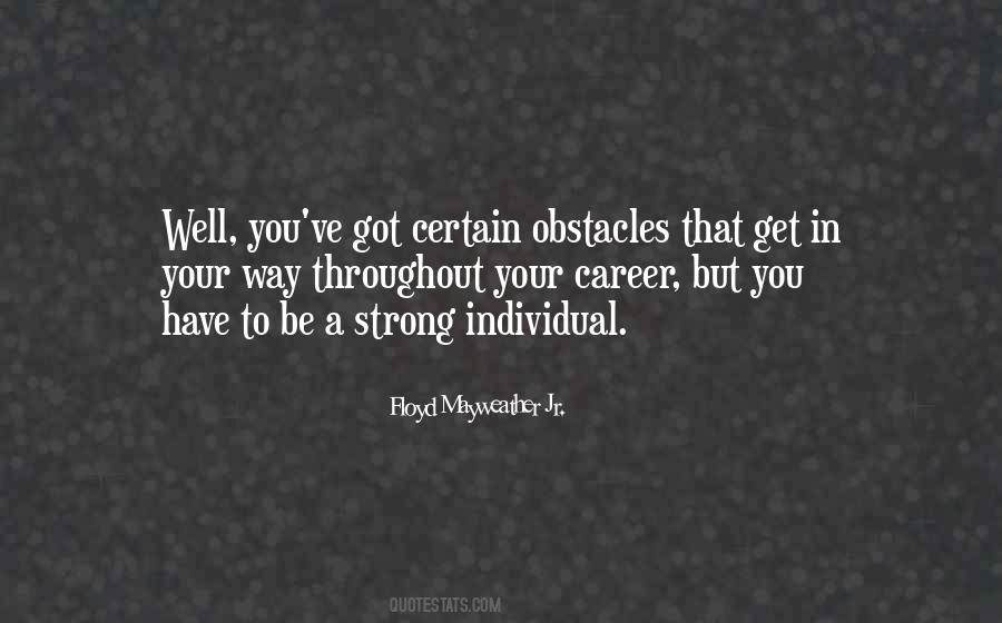Obstacles In Your Way Quotes #776527