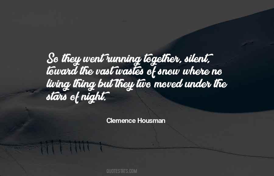 Snow Night Quotes #1703210