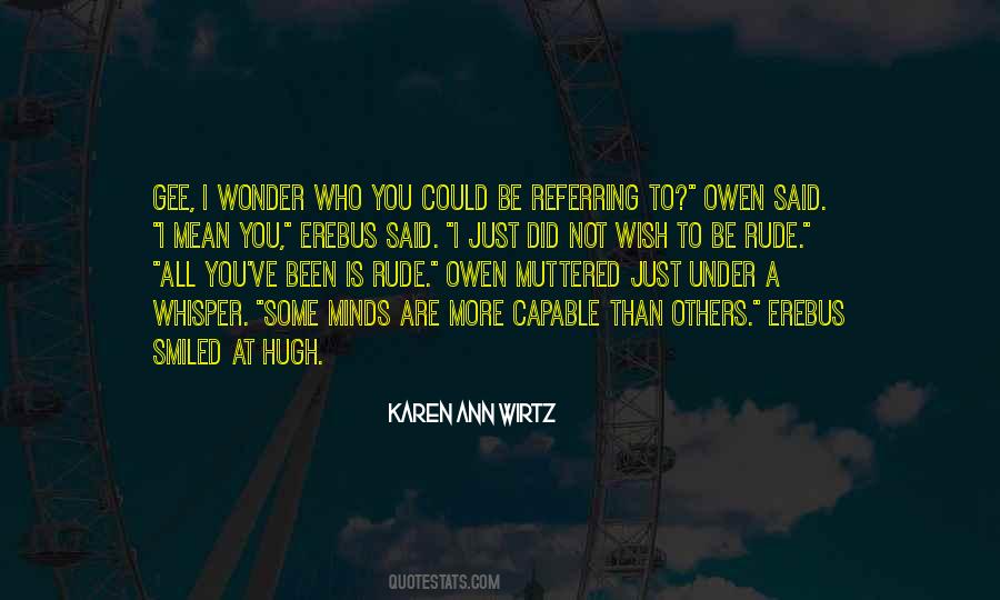You Are Rude Quotes #1749831