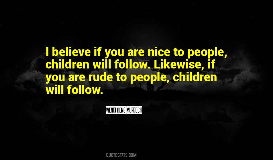 You Are Rude Quotes #1802329