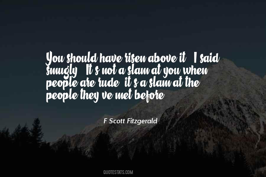 You Are Rude Quotes #980956