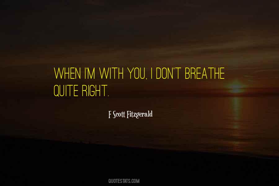 Breathe Right Quotes #797063