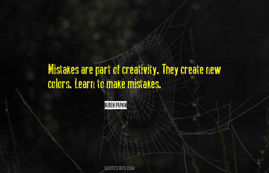 Make New Mistakes Quotes #1445521