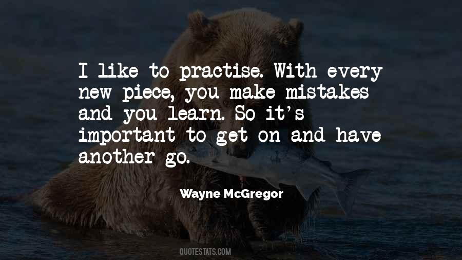 Make New Mistakes Quotes #1484640