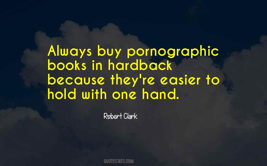 He Always Hold My Hand Quotes #1750754