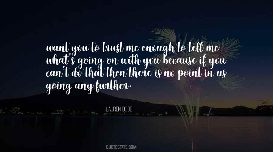 If There Is No Trust Quotes #1192188