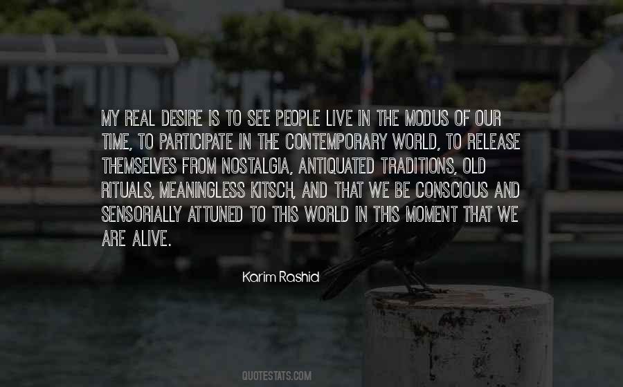 Live In The Real World Quotes #173692