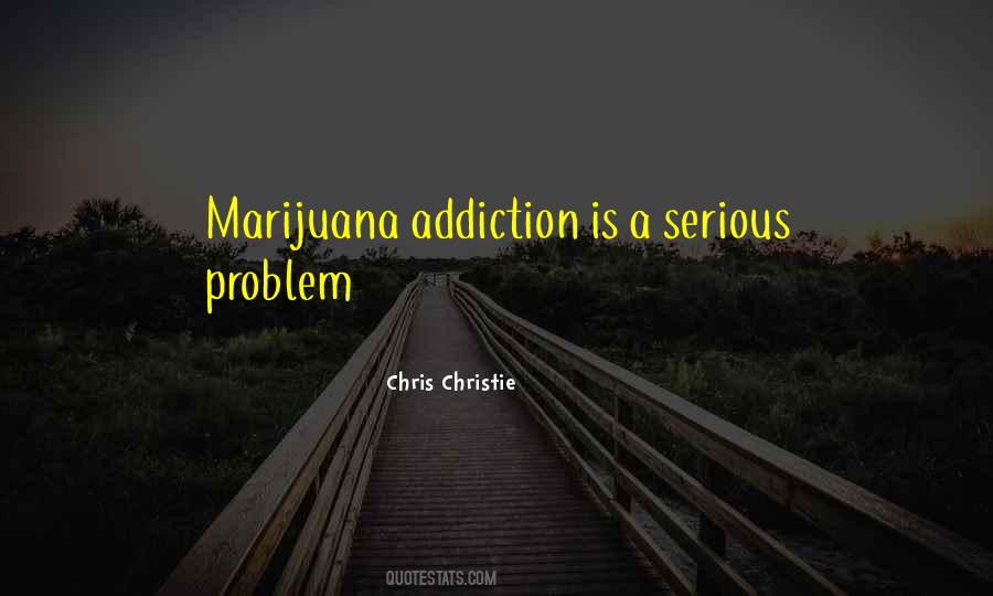 Addiction Is Quotes #1150324