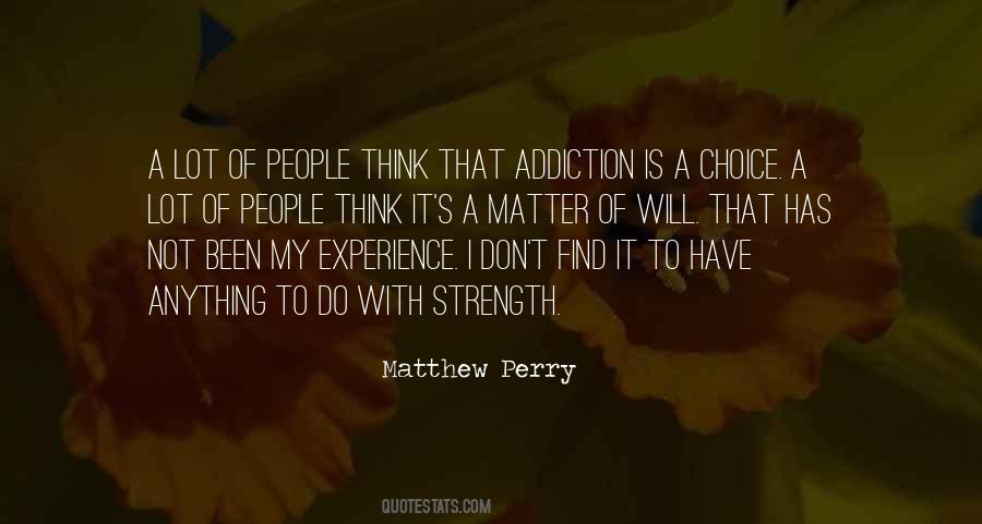 Addiction Is Quotes #705111