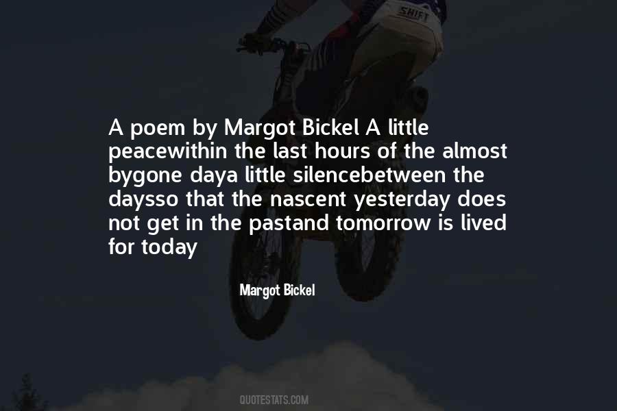 Past Today Tomorrow Quotes #1349134
