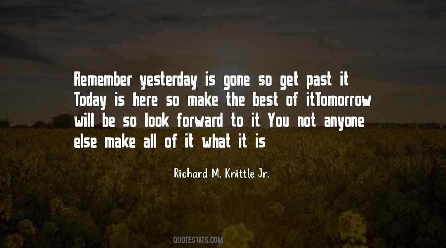 Past Today Tomorrow Quotes #1520274