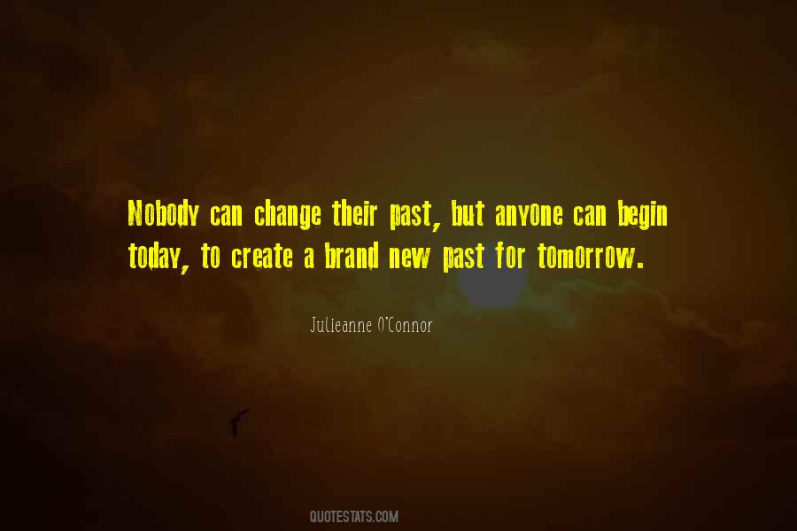 Past Today Tomorrow Quotes #1720647