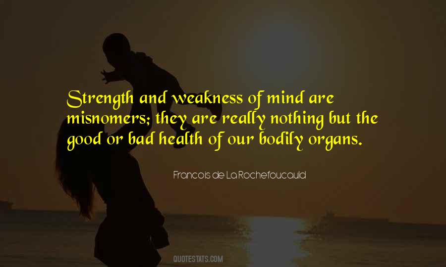 Quotes About Strength In Bad Health #1500885