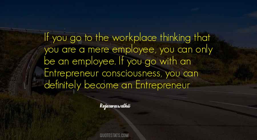 Employee Vs Entrepreneur Quotes #205543
