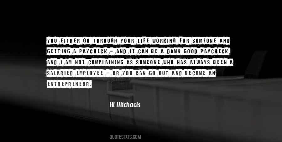 Employee Vs Entrepreneur Quotes #720016