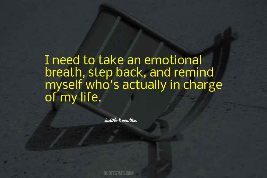 Sometimes We Need To Take A Step Back Quotes #1619168