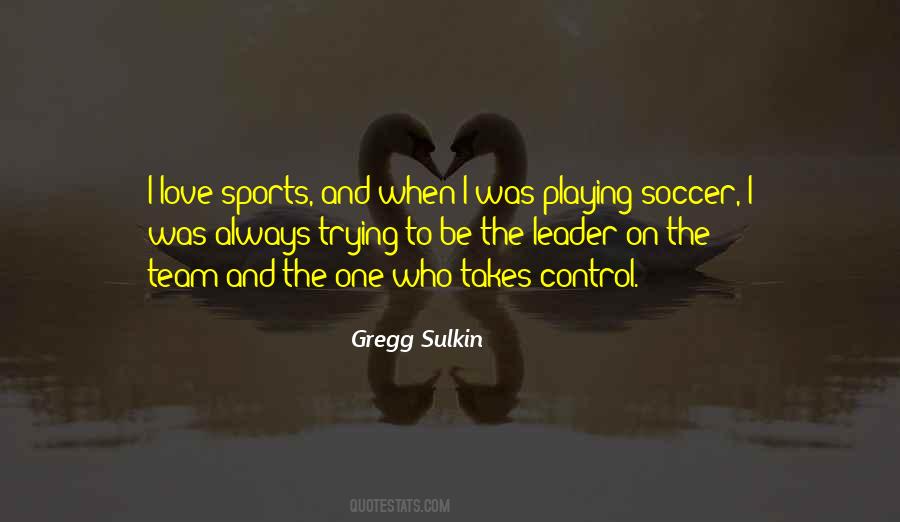 Team Soccer Quotes #1083129