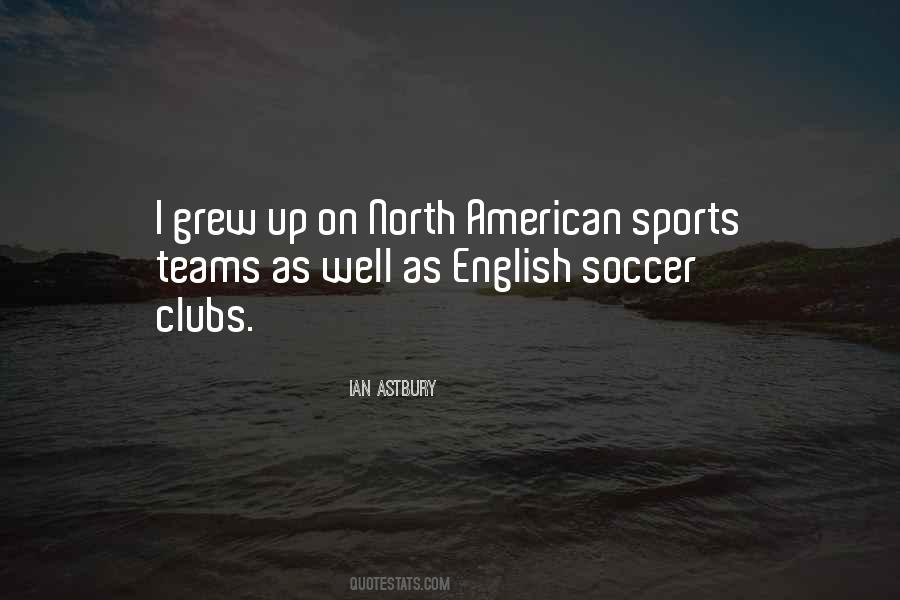 Team Soccer Quotes #493384