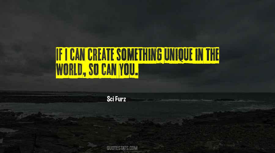 Create Something Quotes #1187837